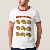 Het T-Shirt 'De vele stemmingen van een Taco Ringe (Voorkant)