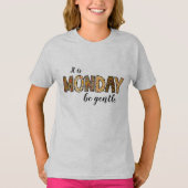 Het T-shirt van Monday Girls (Voorkant)