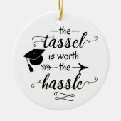 Het tassel is de moeite waard keramisch ornament (Voorkant)