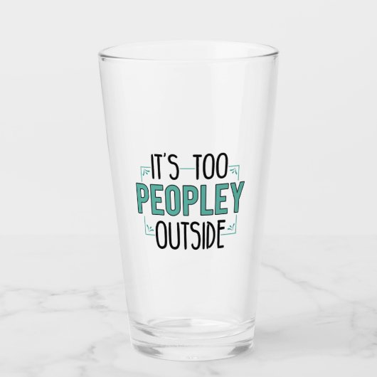 Het te Peopley buiten Introvert Pap Birthday Gag Glas (Voorkant)