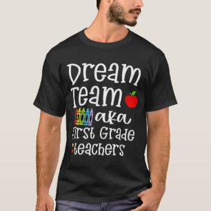Het team van de droom Eerste Grade de Leerlingen v T-shirt