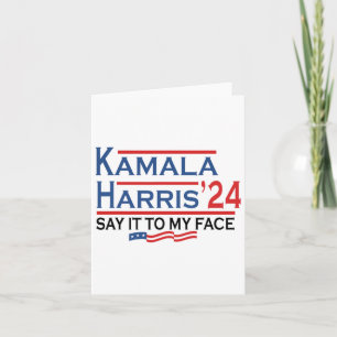 Het tegen mijn gezicht Kamala Harris als je iets t Kaart