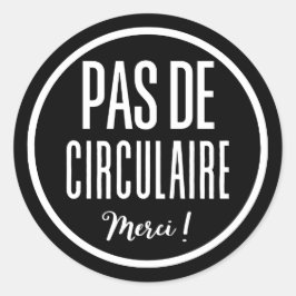 Het teken Pas de circulaire Ronde Sticker