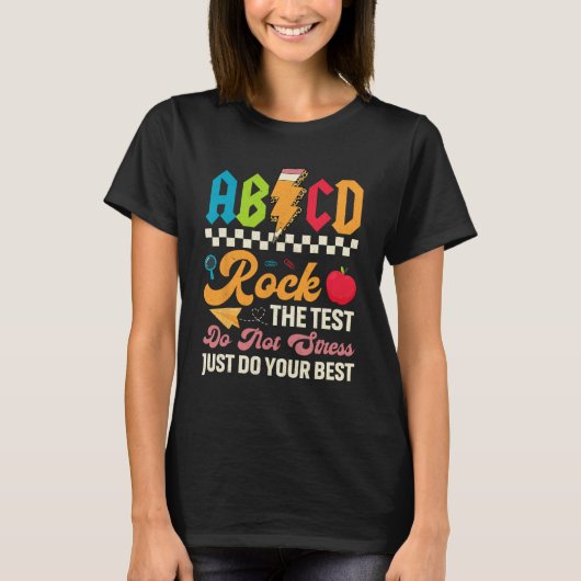 Het testen van ABCD Rock De Testdag Leraren Studen T-shirt (Voorkant)