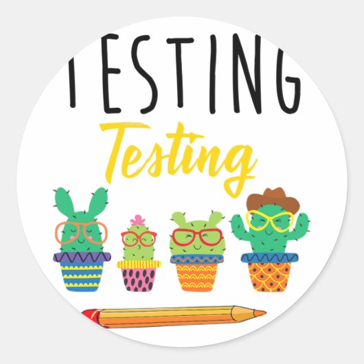 Het testen van Schattigee Cactus State Test Dag St Ronde Sticker (Voorkant)