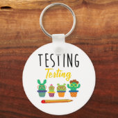 Het testen van Schattigee Cactus State Test Dag St Sleutelhanger (Voorkant)