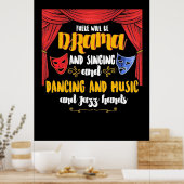 Het theater daar zal drama zijn poster (Keuken)
