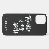 Het theater is mijn Sport Black en White Gepersona Case-Mate iPhone Case (Achterkant (horizontaal))