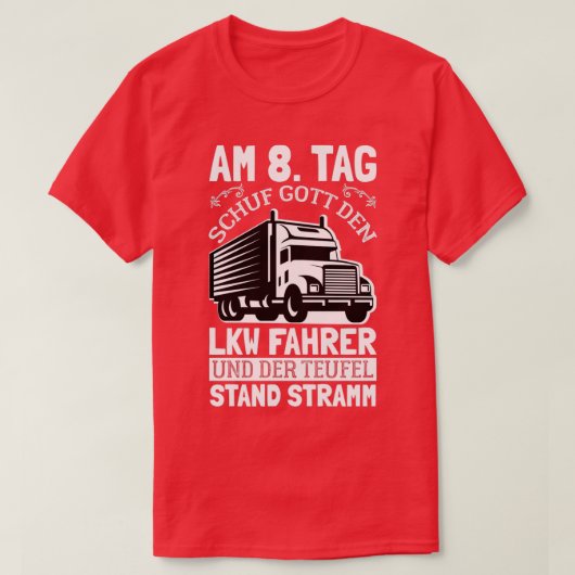 het thema vrachtwagenchauffeurs is een groot goed t-shirt (Design voorkant)