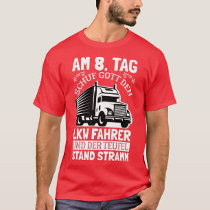 het thema vrachtwagenchauffeurs is een groot goed t-shirt