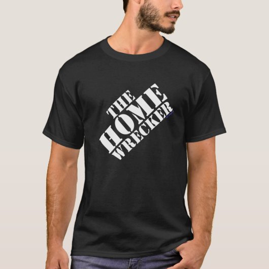 HET THUIS WRECKER DARK-T-SHIRT T-SHIRT (Voorkant)