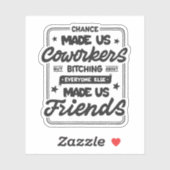 Het toeval maakte ons collega's sticker (Vel)