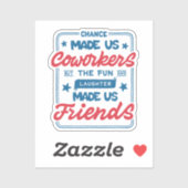 Het toeval maakte ons collega's sticker (Vel)