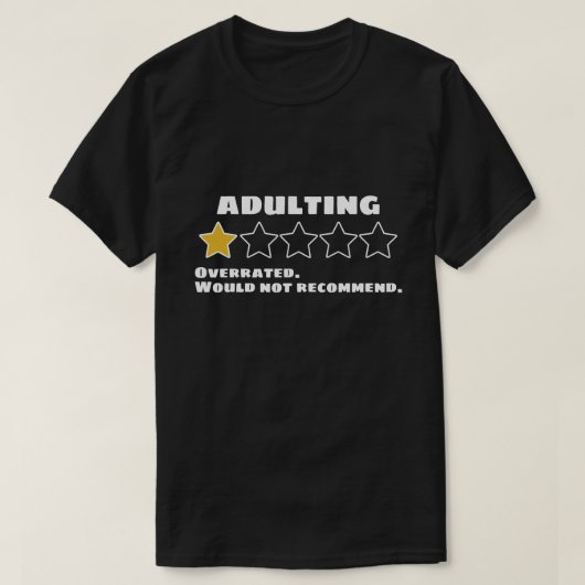 Het toevoegen van overschatten zou niet één Ster a T-shirt (Design voorkant)