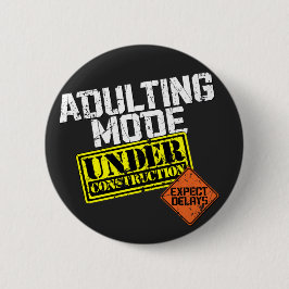 Het toevoegen van Wijze onder Bouw een Funny Adult Ronde Button 5,7 Cm