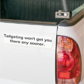 Het trainen zal je niet eerder daar brengen. bumpersticker (Op Truck)