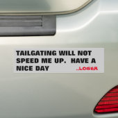 Het trainen zal me niet versnellen. Loser Bumpersticker (Op auto)