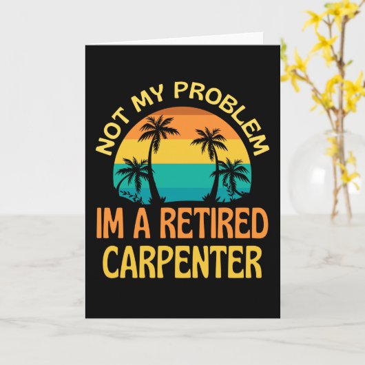 Het uitgestorven Carpenter is mijn probleem niet m Kaart (Gele Bloem)