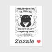 Het uitstellen van de neiging om niets te beginnen sticker (Vel)