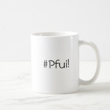 Het ultieme geluid van walging - #Pfui! mok