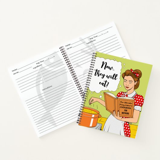 Het ultieme Picky Eater's kookboek voor moeders Notitieboek (Binnen)