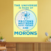 Het universum is gemaakt van moronen canvas afdruk (Insitu (Woonkamer))