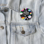 " HET UNIVERSUM IS QUEER " Badge Ronde Button 5,7 Cm (In situ)