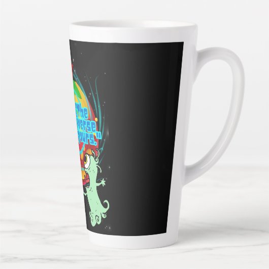 HET UNIVERSUM IS VAN JOU LATTE MOK (Rechts)