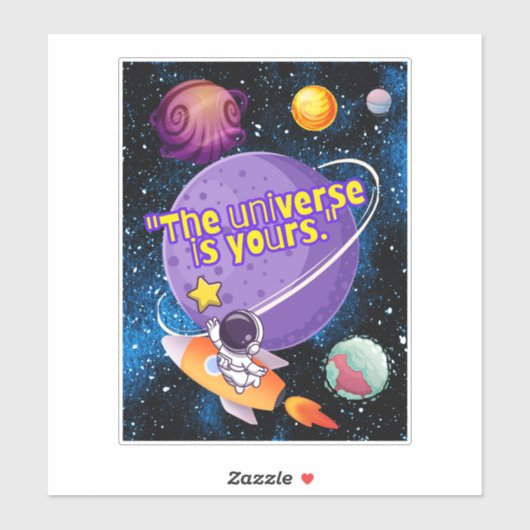 HET UNIVERSUM IS VAN JOU STICKER (Vel)