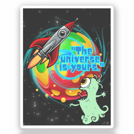 HET UNIVERSUM IS VAN JOU STICKER (Voorkant)