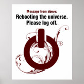 Het universum opnieuw opstarten. Gelieve af te mel Poster (Voorkant)