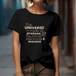 Het Universum Protonen, Neutronen, Elektronen & Dw T-shirt