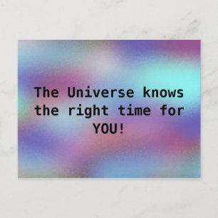 Het universum weet het juiste moment voor je koude briefkaart