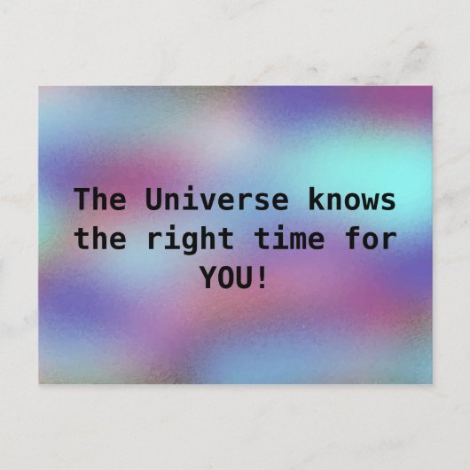 Het universum weet het juiste moment voor je koude briefkaart (Voorkant)