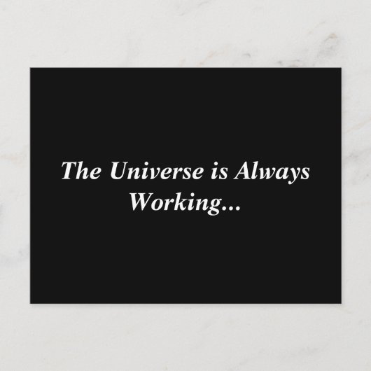 Het universum werkt altijd met Briefkaart (Voorkant)