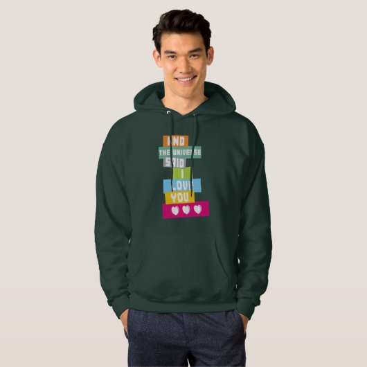 Het universum zei dat ik van je hou hoodie (Voorkant volledig)