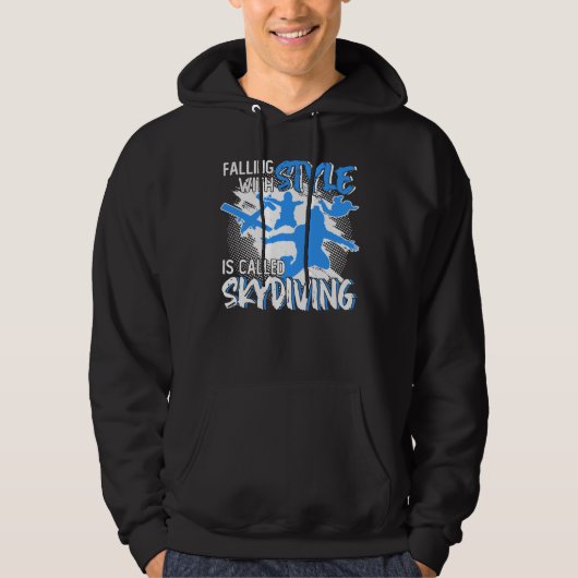 Het vallen met Stijl wordt genoemd Skydiving Hoodie (Voorkant)