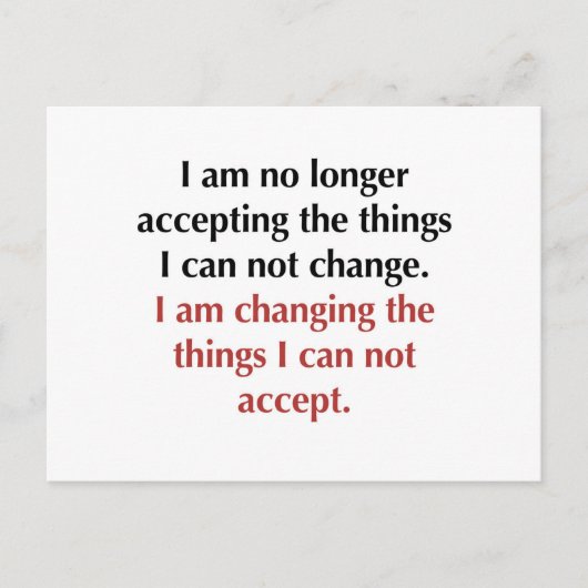 Het veranderen van wat ik niet kan goedkeuren briefkaart (Voorkant)