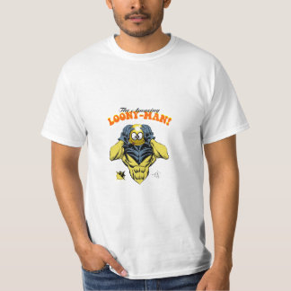 Het verbazingwekkende Loony-Man. T-shirt