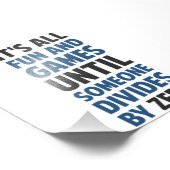 Het verdelen door nul is geen spel foto afdruk (Hoek)