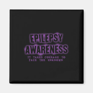 Het vereist moed om het onbekende epilepsiebewustz magneet
