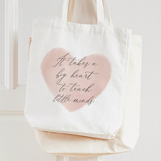 Het vergt een groot hart voor de kleine leraar tote bag