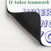 Het vergt teamwerk om een droom te maken Mousepad Muismat (Hoek)