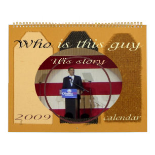 Het VERHAAL 2009 van het PLAKBOEK van Obama van Kalender