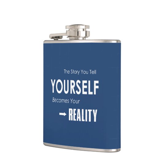 Het verhaal dat je jezelf vertelt wordt je realite heupfles (Links)