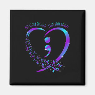 Het verhaal moet eindigen Happy Suicide Awareness Magneet