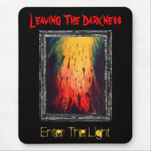 Het verlaten van de duisternis gaat het licht in muismat