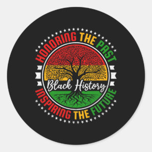 Het verleden eren en de toekomst inspireren, Zwart Ronde Sticker