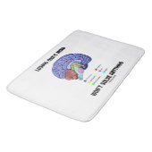 Het verliezen van iemands geest lost niets hersens badmat (Gekanteld)