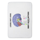 Het verliezen van iemands geest lost niets hersens badmat (Voorkant Verticaal)